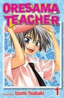 Oresama Teacher, Volume 1 Tsubaki Izumi
