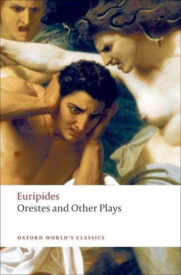 Orestes and Other Plays Euripides Euripides