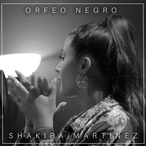 Orfeo Negro Shakira Martínez