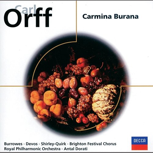 Orff: Carmina Burana Norma Burrowes, Louis Devos, John Shirley-Quirk, Southend Boys Choir, Brighton Festival Chorus, Royal Philharmonic Orchestra, Antal Doráti