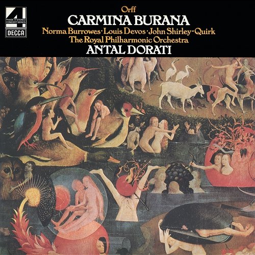 Orff: Carmina Burana Norma Burrowes, Louis Devos, John Shirley-Quirk, Royal Philharmonic Orchestra, Antal Doráti