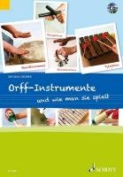 Orff-Instrumente und wie man sie spielt Gruner Micaela
