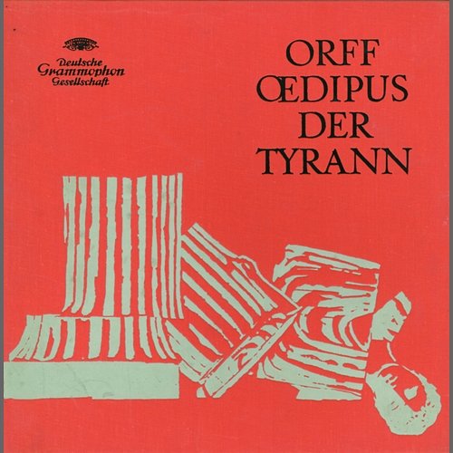 Orff: Oedipus der Tyrann / Part 4 - Ju! ju! das Ganze kommt genau heraus! Gerhard Stolze, Symphonieorchester des Bayerischen Rundfunks, Rafael Kubelík