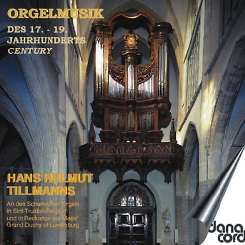 Organ Music of 17-19th Century Various Artists