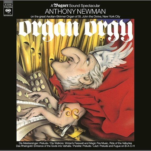 Organ Orgy - A Wagner Sound Spectacular Anthony Newman