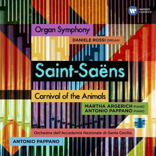 Organ Symphony and Carnival of the Animals Pappano Antonio, Argerich Martha