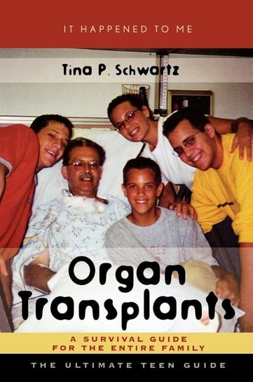Organ Transplants Schwartz Tina P.