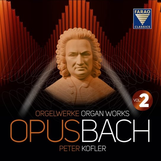 Organ Works. Volume 2 Kofler Peter