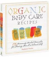 Organic Body Care Recipes Tourles Stephanie