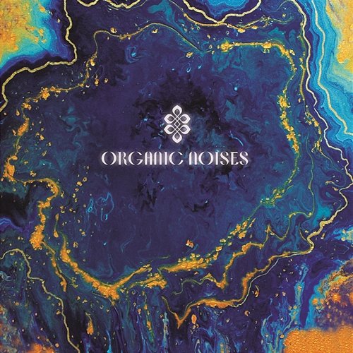 Organic Noises ORGANIC NOISES