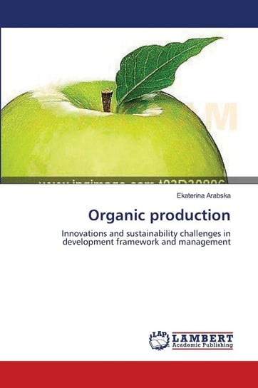 Organic production Arabska Ekaterina