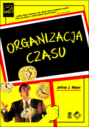 Organizacja czasu Mayer Jeffrey J.
