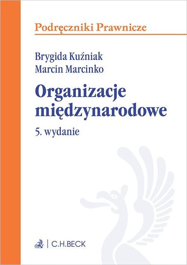Organizacje międzynarodowe Ingelević-Citak Milena, Kuźniak Brygida, Marcinko Marcin