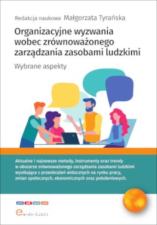 Organizacyjne wyzwania wobec zrównoważonego zarządzania zasobami ludzkimi - ebook epub Tyrańska Małgorzata
