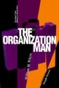 Organization Man Whyte William H.