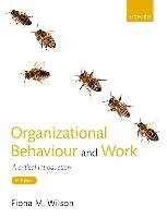 Organizational Behaviour and Work Wilson Fiona M.