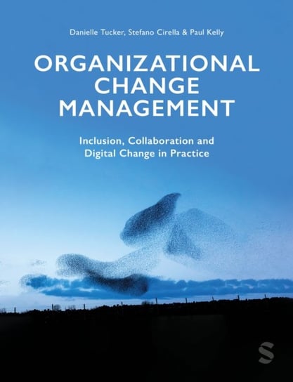 Organizational Change Management Danielle A Tucker