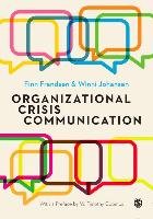 Organizational Crisis Communication: A Multivocal Approach Finn Frandsen, Johansen Winni