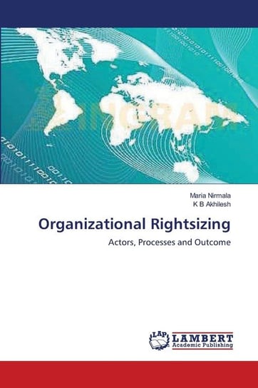 Organizational Rightsizing Nirmala Maria