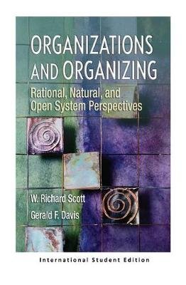 Organizations and Organizing Scott Richard W.