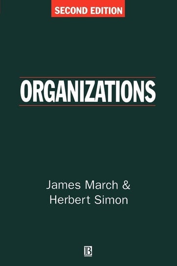 Organizations March James G., Simon Herbert A.