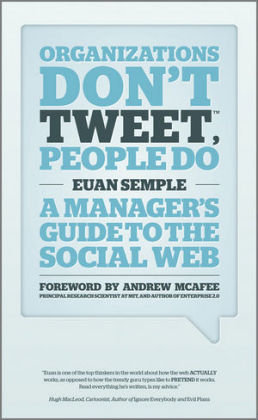 Organizations Don't Tweet, People Do Semple Euan