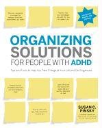 Organizing Solutions for People with ADHD, 2nd Edition-Revised and Updated Pinsky Susan C.