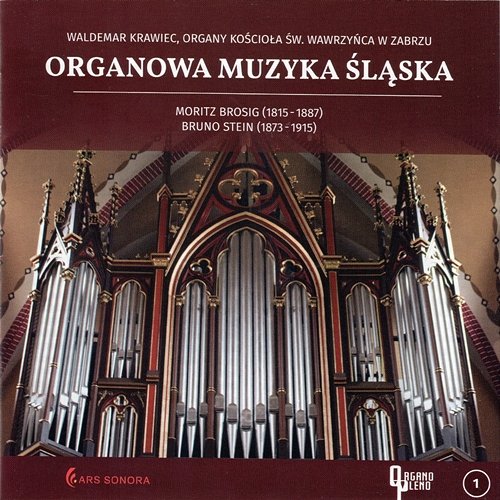 Organowa Muzyka Śląska cz. 1 Waldemar Krawiec