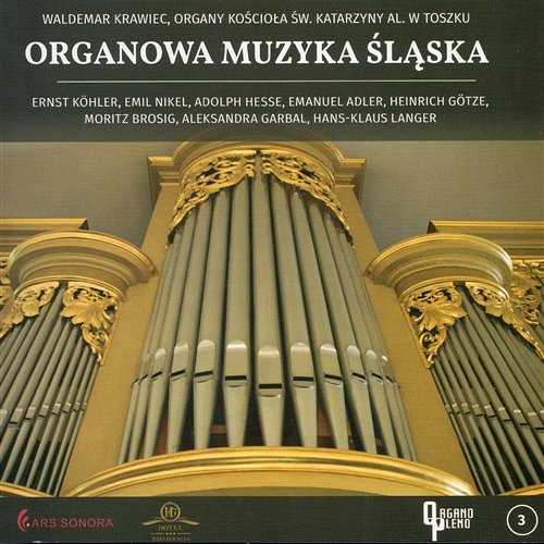 Organowa Muzyka Śląska Cz. 3 Waldemar Krawiec
