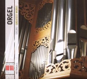 Orgel Greatest Works Various Artists