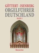 Orgelführer Deutschland 2 Gottert Karl-Heinz, Isenberg Eckhard