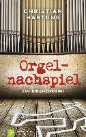 Orgelnachspiel Hartung Christian
