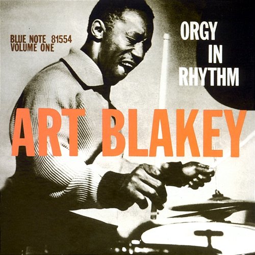 Orgy In Rhythm Art Blakey & The Jazz Messengers