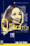 Oriana Fallaci: The Rhetoric of Freedom Gatt-Rutter John, Gatt-Rutter J.