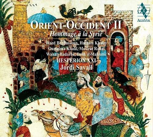 Orient Occident II: A tribute to Syria Hesperion XXI, Savall Jordi