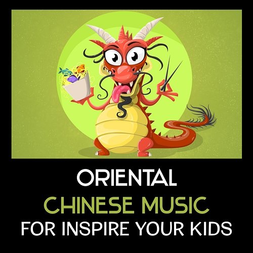 Oriental Chinese Music for Inspire Your Kids – Positive Sounds for Relaxation Hay Lin Yoshii, Buddhist Meditation Music Set