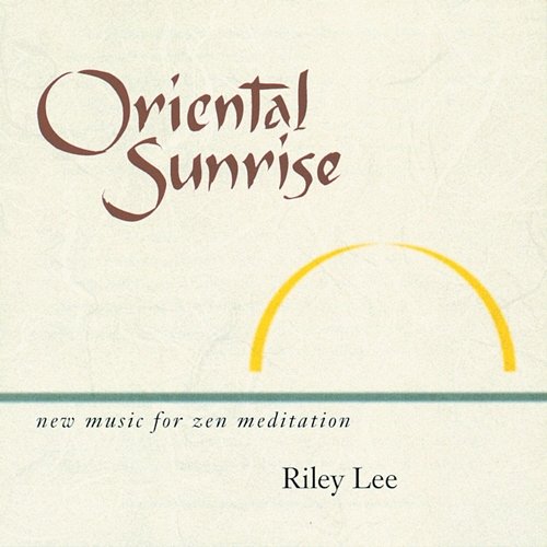 Oriental Sunrise Riley Lee