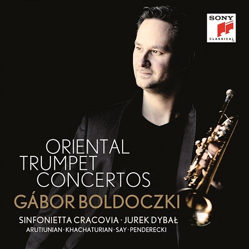 Oriental Trumpet Concertos Gábor Boldoczki