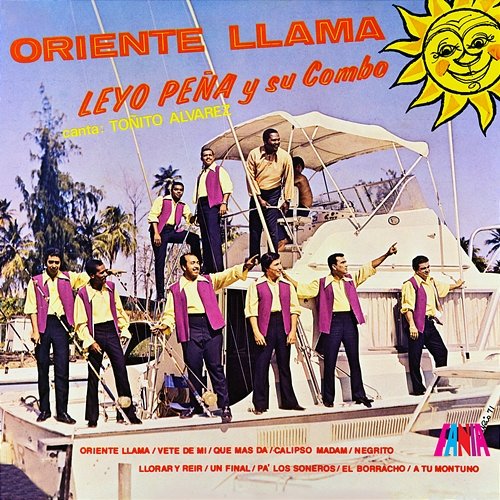 Oriente Llama Leyo Peña y Su Combo feat. Toñito Alvarez