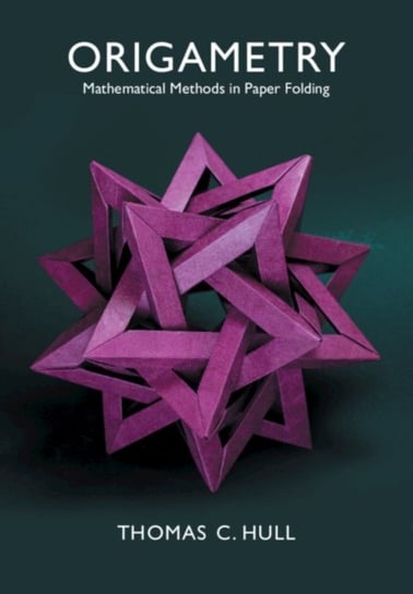 Origametry: Mathematical Methods in Paper Folding Thomas C. Hull