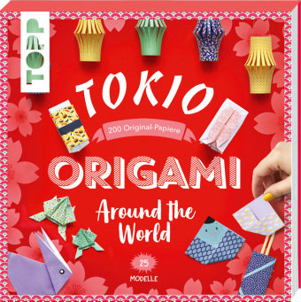 Origami Around the World - Tokio Frech Verlag Gmbh