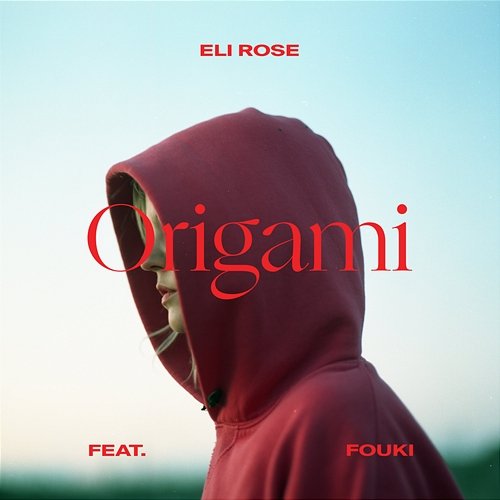 Origami Eli Rose feat. FouKi