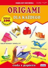 Origami dla każdego. Cuda z papieru Guzowska Beata