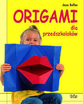 Origami dla przedszkolaków Sallas Joan