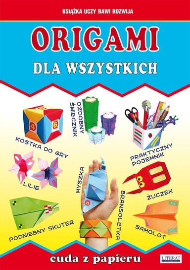 Origami dla wszystkich. Cuda z papieru Guzowska Beata, Smaza Anna