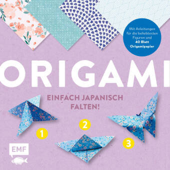 Origami - einfach japanisch falten! Edition Michael Fischer