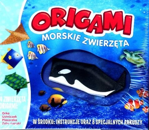 Origami. Morskie zwierzęta Opracowanie zbiorowe