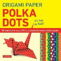 Origami Paper Polka Dots Opracowanie zbiorowe
