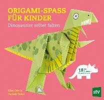 Origami-Spass für Kinder Ono Mari, Takai Hiroaki