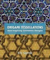 Origami Tessellations Gjerde Eric